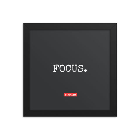Focus. Framed poster